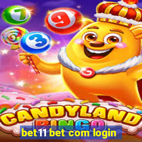 bet11 bet com login